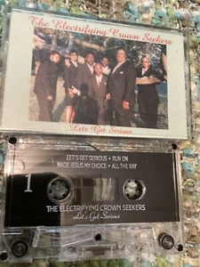 Nouvelle Orléans NOLA Gospel Cassette The Electrifying Crown Seekers LETS GET SERIOUS - Photo 1/3