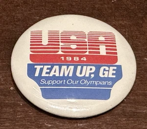 Vintage Pinback Button Pin - I Support Our 1984 USA Olympic Team Up GE - Picture 1 of 4