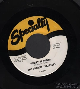 Hear 1970 Pilgrim Travelers Gospel M- 45 - Weary Traveler b/w Look to the Hills - Bild 1 von 1