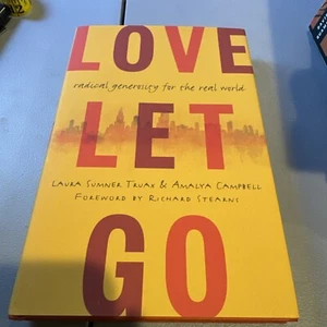 Love Let Go: Radical Generosity for - 9780802874474, hardcover, Laura Truax, new - Picture 1 of 1