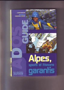 guide - alpes - sports et frissons garantis - de la martiniere jeunesse - Picture 1 of 3