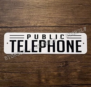 Metal Sign TELEPHONE public pay phone booth rotary coin operated call box phones - Picture 1 of 2