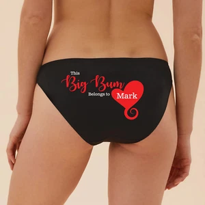 This Big Bum Belongs To Personalised Name Womens Pants - Valentine's Underwear - Picture 1 of 10