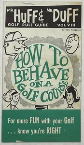 Mr. Huff & Duff Golf Rule Guide Vol III by Tom Fitzgerald - Bild 1 von 7