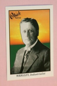 WILLIAM WRIGLEY JR 2009 TRISTAR OBAK #95 CHICAGO CUBS