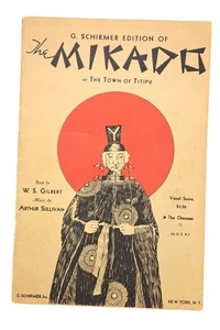 Vintage Schirmer Edition The Mikado Town Of Titipu Music Book Gilbert Sullivan - Picture 1 of 5