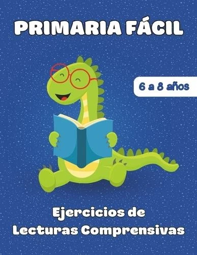 Primaria Fácil Ejercicios de Lecturas Comprensivas (Paperback) - Image 1 of 1