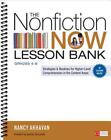 The Nonfiction Now Lesson Bank Grades 4 8 Strategies And Routines For Higher L