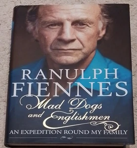 Mad Dogs and Englishmen by Ranulph Fiennes first edition (Hardcover 2009) - Picture 1 of 2