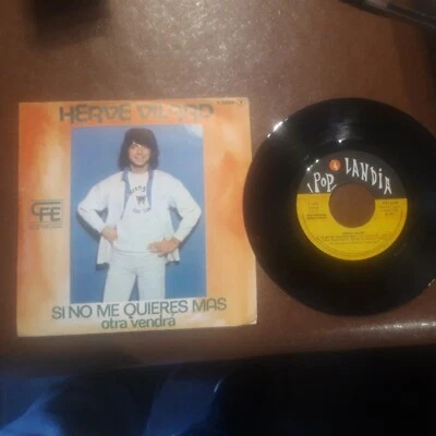 HERVE VILARD SI NO ME QUIERES MAS 45 RPM VINYL SINGLE (SPAIN) 1975 - Image 1 of 2
