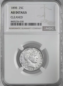 1898-P  25C BARBER SILVER QUARTER  NGC AU DETAILS "CLEANED" #8405236-030 - Picture 1 of 4