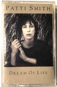 Dream of Life by Patti Smith (Cassette, 1988, Arista records) New Sealed