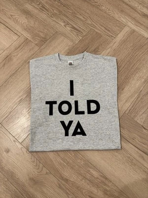 “I Told Ya” Challengers Move Slogan T-shirt | Unisex Oversize fit