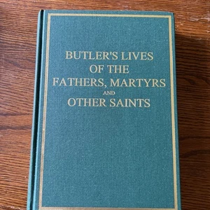 Butler’s Lives of the Fathers, Martyrs and Other Saints, Vol. II, 1997, hardcove - Bild 1 von 8