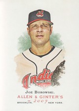 2007 Topps Allen & Ginter Baseball #181 Joe Borowski Cleveland Indians