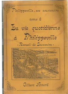 LA VIE QUOTIDIENNE A PHILIPPEVILLE - Picture 1 of 1