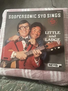 LITTLE AND LARGE- SOOPERSONIC SYD SINGS VINYL ALBUM SIGNED - Picture 1 of 5