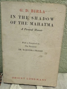 G D Birla / In the Shadow of the Mahatma A Personal Memoir 1955 - Picture 1 of 1