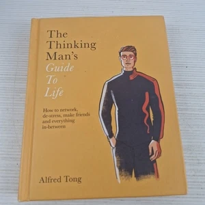 The Thinking Man's Guide to Life: How to Network, De-stress, Make Friends and... - Foto 1 di 12