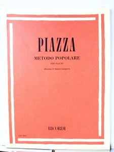 PIAZZA Metodo popolare per flauto (Giampieri) Edizione Ricordi. Spartito nuovo - Foto 1 di 2