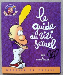 ZEP - Dossier de presse TITEUF : LE GUIDE DU ZIZI SEXUEL Signé - Picture 1 of 3