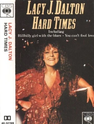 Lacy J. Dalton - Hard Times (1xCassette 1980) - Image 1 of 2