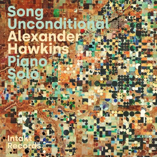 Alexander Hawkins - Song Unconditional [Used Very Good CD] - Изображение 1 из 1