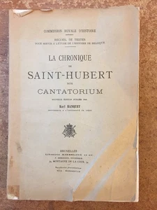 La chronique de Saint-Hubert dite Cantatorium. HANQUET Karl (ed.) 1906 - Bild 1 von 13