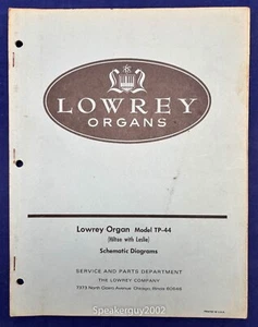 Manual esquemático Lowrey Organs original / TP-44 Hilton con Leslie -- #2 - Imagen 1 de 1