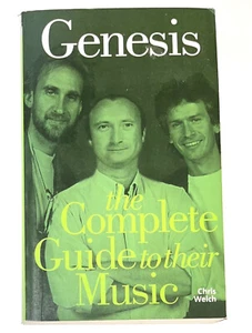 GENESIS THE COMPLETE GUIDE TO THEIR MUSIC by Chris Welch 2005 Mass Market PB - Picture 1 of 7