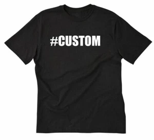 Camiseta Hashtag Personalizada Personalizada #Hashtag - Imagen 1 de 3