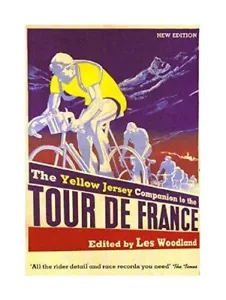 Tour De France Yellow Jersey Companion Cycling Racing Les Woodland Book - Picture 1 of 6