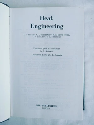 Heat Engineering by I. Shvets and Others, Mir Publishers Moscow, 1987, Hardcover - Image 1 of 4