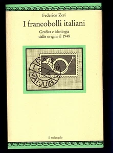 CATALOGO "I FRANCOBOLLI ITALIANI" DI FEDERICO ZERI - Picture 1 of 1
