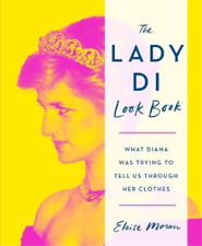 Eloise Moran The Lady Di Look Book (Hardback) (UK IMPORT)