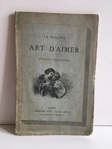Eugène De Lonlay le nouvel ART D'AIMER édition élzévirienne Alcan-Lévy 1867 - Picture 1 of 9