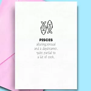 Pisces Astrology Birthday Cards Horoscopes Star Sign Rude Cards - Picture 1 of 3