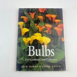 Bulbs - For Gardeners & Collectors - Jack Hobbs / Terry Hatch - Auckland NZ - PB - Picture 1 of 20