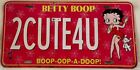 BETTY BOOP 2 CUTE 4 U booster license plate Doop Cartoon Sex Symbol Jazz Flapper Only $25.99 on eBay