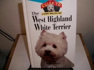Your Happy Healthy P: The West Highland White Terrier 118 by Seymour Weiss (1996 - Picture 1 of 1