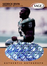 1999 SAGE Autographs Bronze #A22 Sedrick Irvin /650