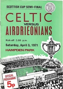 CELTIC v AIRDRIEONIANS 3rd APRIL 1971. CELTIC SCOTTISH CUP WINNERS. - Picture 1 of 2