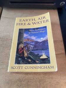 Cunningham: Earth, Air, Fire & Water: More Techniques of Natural Magic 1997 PB - Picture 1 of 1