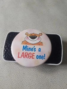 Mines A Large One... Vintage Abzeichen - Bild 1 von 3