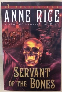 SERVANT OF THE BONES by Anne Rice (1997) Ballantine trade pb SC - Picture 1 of 1