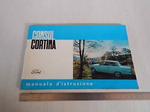 FORD CONSUL CORTINA LIBRETTO USO E MANUTENZIONE MANUALE IN ITALIANO MANUAL - Foto 1 di 9