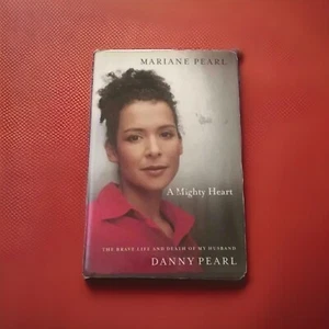 A Mighty Heart The Brave Life And Death Of My Husband Danny Pearl Mariane Pearl - Imagen 1 de 2