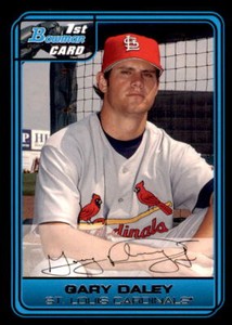 2006 Bowman Draft Picks & Prospects Draft Picks #DP13 Gary Daley Cardinals