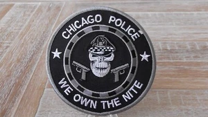 Chicago Police We Own The Nite Patch #A509 - Bild 1 von 5
