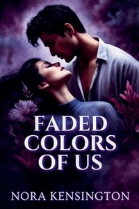 Libro de bolsillo Faded Colors of Us de Nora Kensington - Imagen 1 de 1